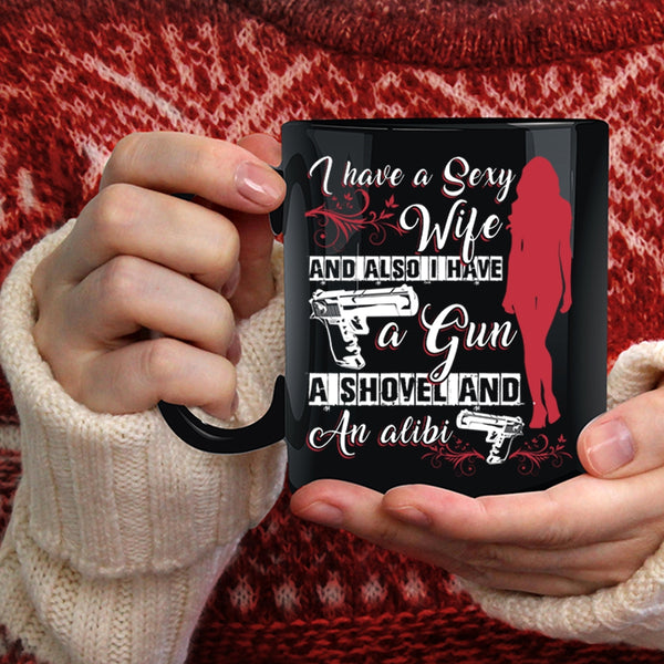 I Have A Wife Coffee Mug, Besy Gift For My Husband Coffee Cup