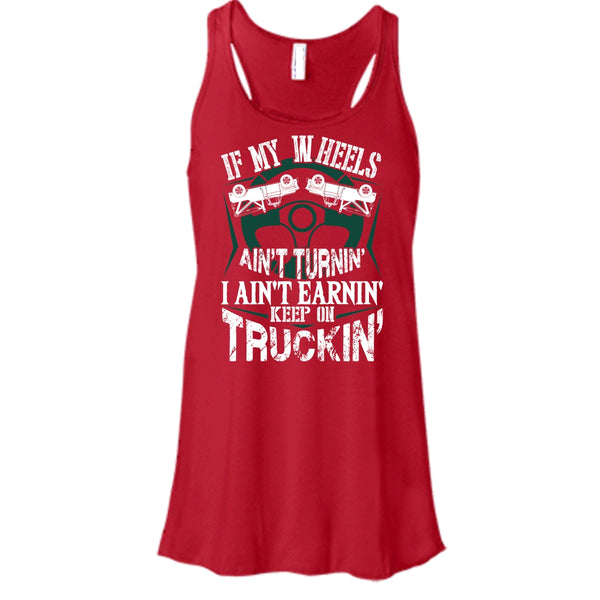If My Car In Heels T Shirt, Keep On Trucking T Shirt, Cool T Shirt