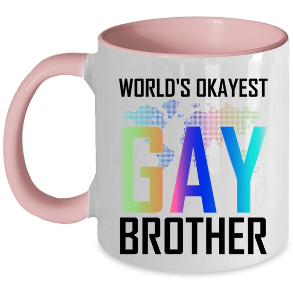 Awesome Gay Coffee Mug, World's Okayest Gay Brother Accent Mug