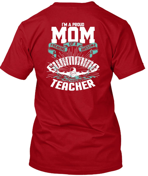 I'm A Proud Mom T Shirt, Awesome Swimming Teacher T Shirt