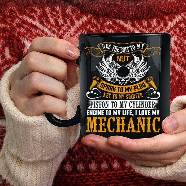 I Love My Mechanic Coffee Mug, Cute Gift For Mechanics Coffee Cup