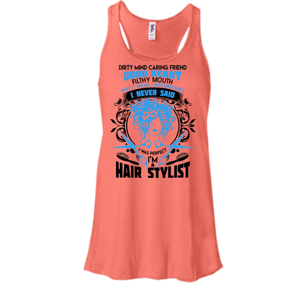 Dirty Mind T Shirt, Coolest Hair Stylist Tank Top