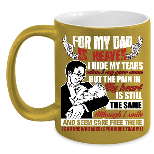 For My Dad In Heaven Coffee Mug, Best Gift For My Son Coffee Cup