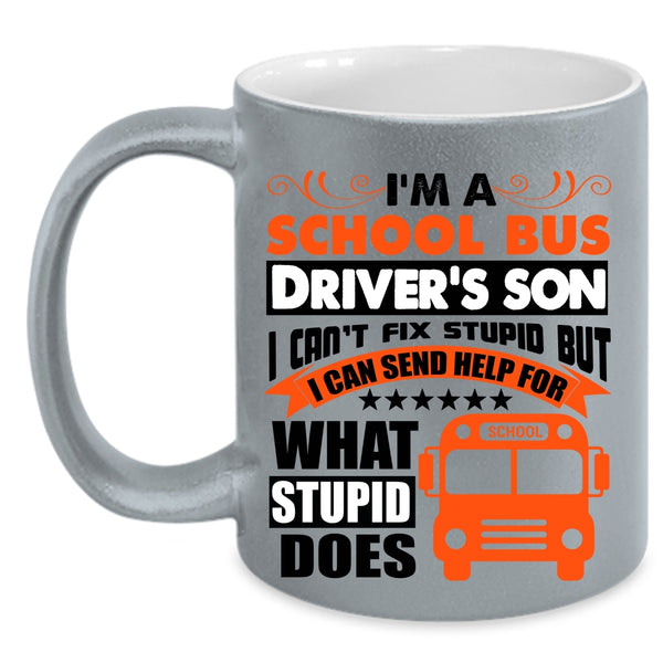 I Love My Son Coffee Mug, I'm A School Bus Driver's Son Accent Mug