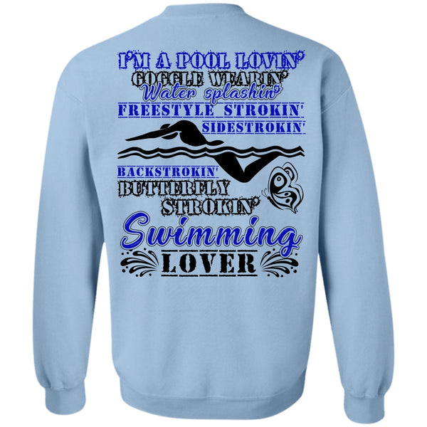 I Love Swimming T Shirt, Stroking Swimming Lover Sweatshirt