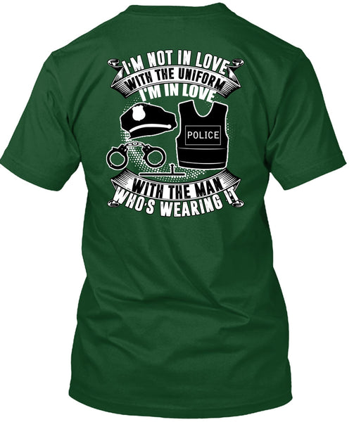 I'm In Love Police With The Man T Shirt, I'm Not In Love T Shirt