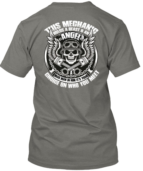 This Mechanic Holds A Beast T Shirt, You Meet T Shirt