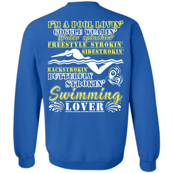 I'm A Pool Loving T Shirt, I Love Swimming Sweatshirt