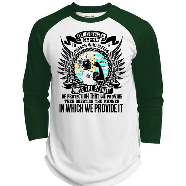 I'll Never Explain Myself T Shirt, I Love Police T Shirt, Awesome T-Shirts  (Polyester Game Baseball Jersey)