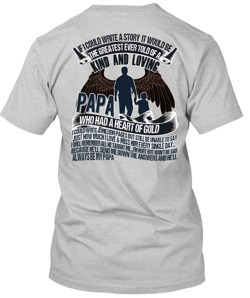 Papa Who Had A Heart Of Gold T Shirt, I Love Papa T Shirt