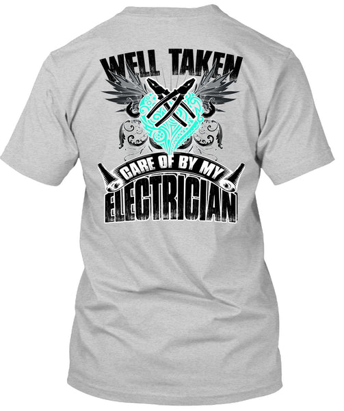 Care Of By My Electrician T Shirt, I Love Electrician T Shirt