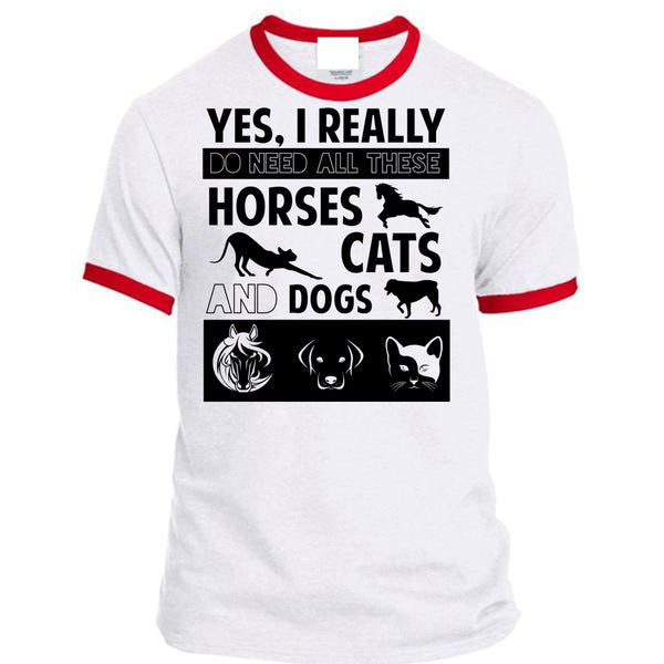 I Really Do Need All These Horses Cats And Dogs T Shirt, My Favorite T Shirt