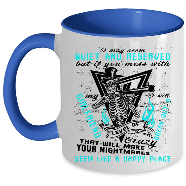 Cool Couple Coffee Mug, Don't Mess With My Girlfriend Accent Mug