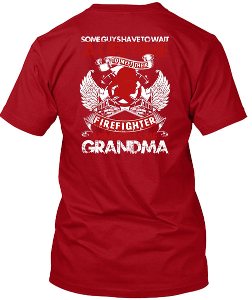 Meet Their Favorite Firefighter T Shirt, Calls Me Grandma T Shirt