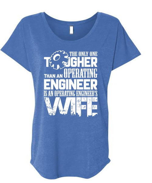 Operating Engineer's Wife T Shirt, I Love My Wife T Shirt, Cool Shirt (Ladies' Triblend Dolman Sleeve)