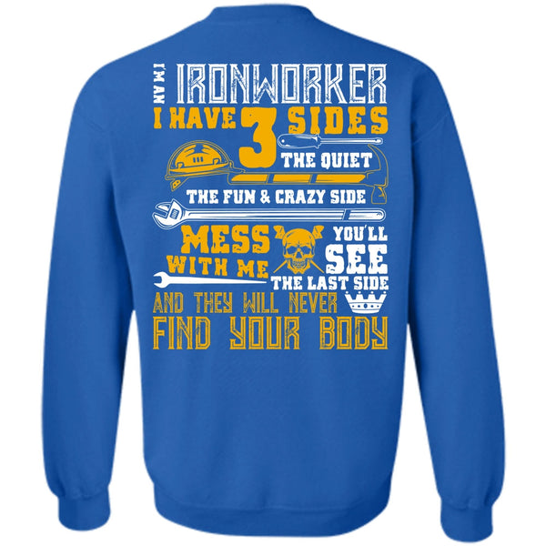Find Your Body T Shirt, I Love Ironworker Sweatshirt
