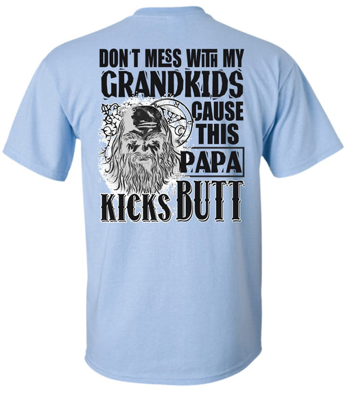 Don't Mess With My Grandkids T Shirt, I Love Papa T Shirt