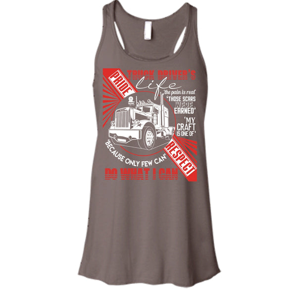 Truck Driver's Life T Shirt, The Pain Is Real Tank Top