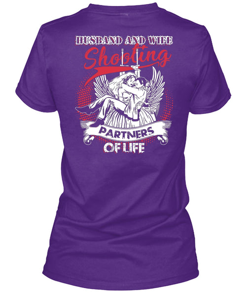 Husband And Wife Shooting Partners Of Life T Shirt, Being A Husband T Shirt