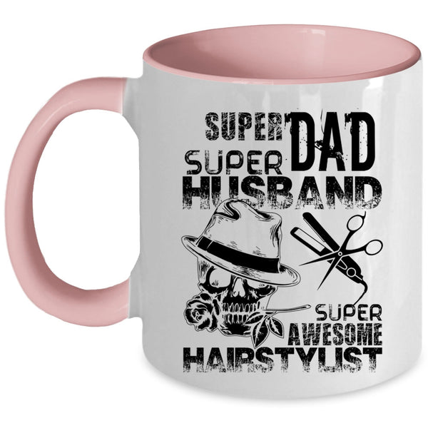 Awesome Hairstylist Coffee Mug, Dad Husband Accent Mug