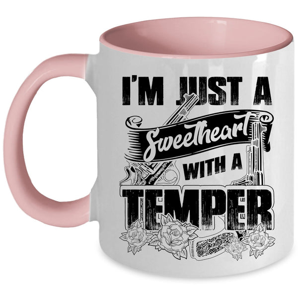 Cool Couple Coffee Mug, I'm Just A Sweetheart With A Temper Accent Mug