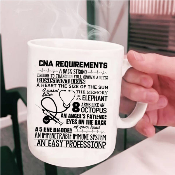 Best Gift For Nurse Coffee Mug, CAN Requirements Cup