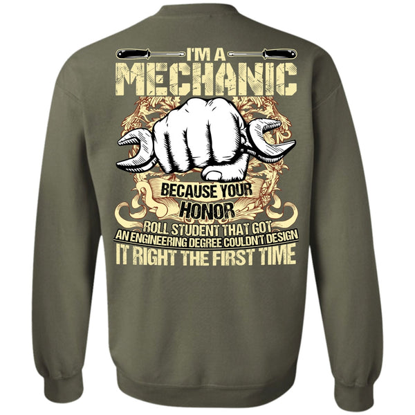 It Right The First Time T Shirt, I Love Mechanic Sweatshirt