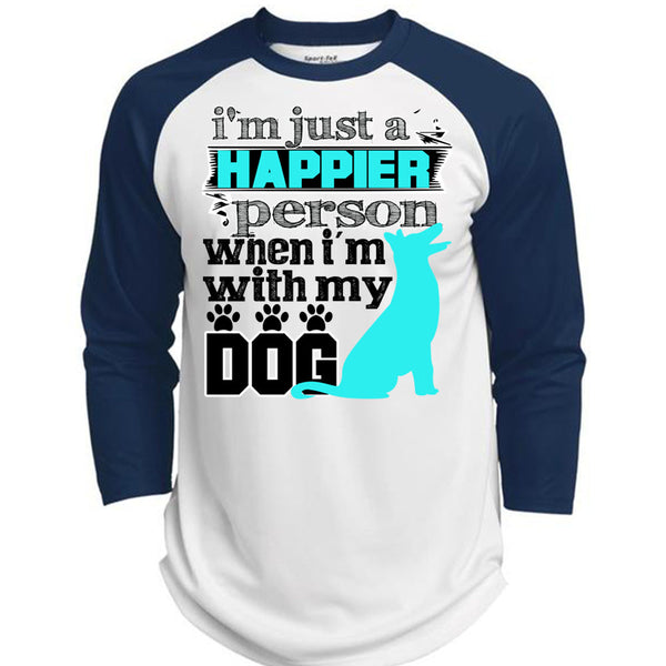I'm Just A Happier Person T Shirt, I Love My Dog T Shirt, Awesome T-Shirts  (Polyester Game Baseball Jersey)