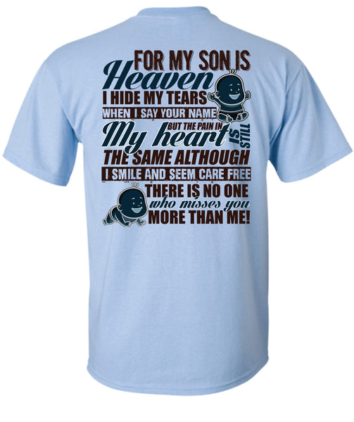 For My Son Is Heaven T Shirt, I Love Son T Shirt