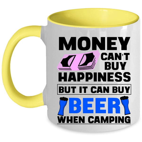 It Can Buy Beer Coffee Mug, Money Can't Buy Happiness Accent Mug