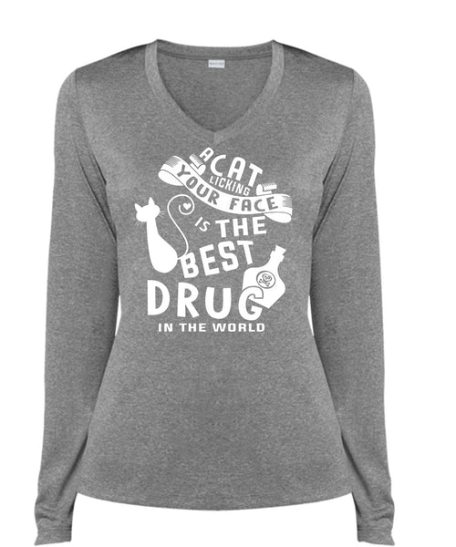 A Cat Licking Your Face Is The Best Drug In The World T Shirt, My Life T Shirt (Ladies LS Heather V-Neck)