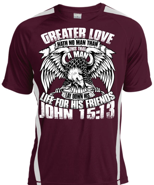 Greater Love Hath No Man T Shirt, Being A Police T Shirt, Cool Shirt