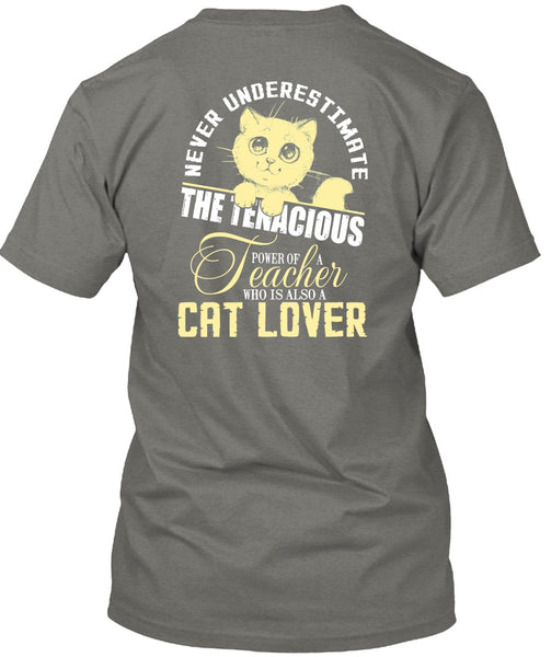 Teacher Who Is Also A Cat Lover T Shirt, My Favorite T Shirt
