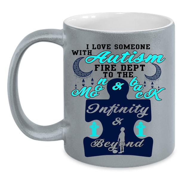 Funny Coffee Mug, I Love Someone With Autism Fire Dept Accent Mug