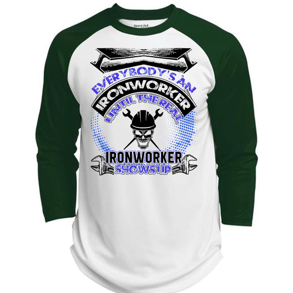 Ironworker Shows Up T Shirt, Everybody's An Ironworker T Shirt, Awesome T-Shirts  (Polyester Game Baseball Jersey)