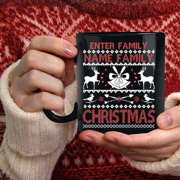 Enter Family Name Family Christmas Coffee Mug, Christmas Family Vacation Coffee Cup
