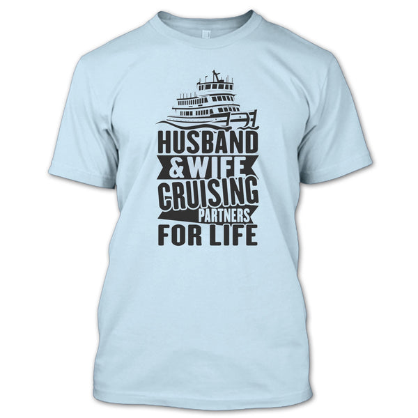 Husband & Wife T Shirt, Coolest Cruising Partners T Shirt