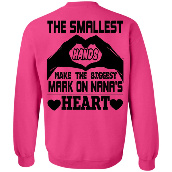 Being A Mom T Shirt, The Smallest Hands Make The Biggest Sweatshirt