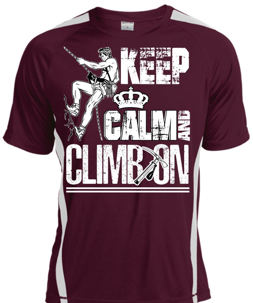 Keep Calm And Climb On T Shirt, Being A Hiker T Shirt, Cool Shirt