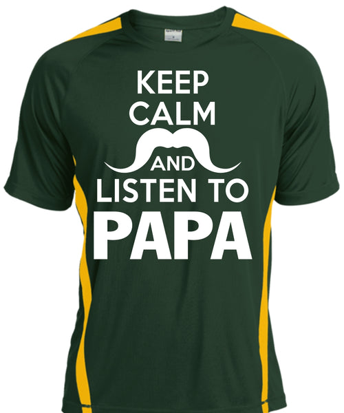 Keep Calm And Listen To Papa T Shirt, Father's Day T Shirt