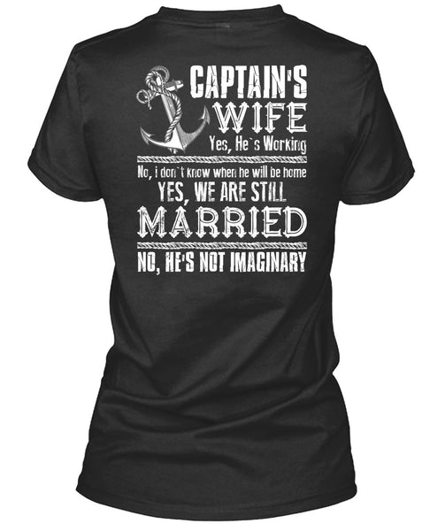 Captain's Wife T Shirt, We Are Still Married T Shirt
