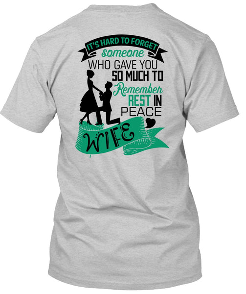 Remember Rest In Peace Wife T Shirt, I Love Husband T Shirt