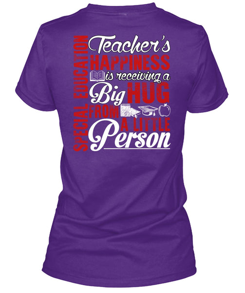 Special Education Teacher's Happiness T Shirt, Being A Teacher T Shirt
