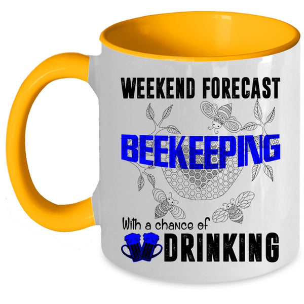 Chance Of Drinking Coffee Mug, Weekend Forecast Beekeeping Accent Mug