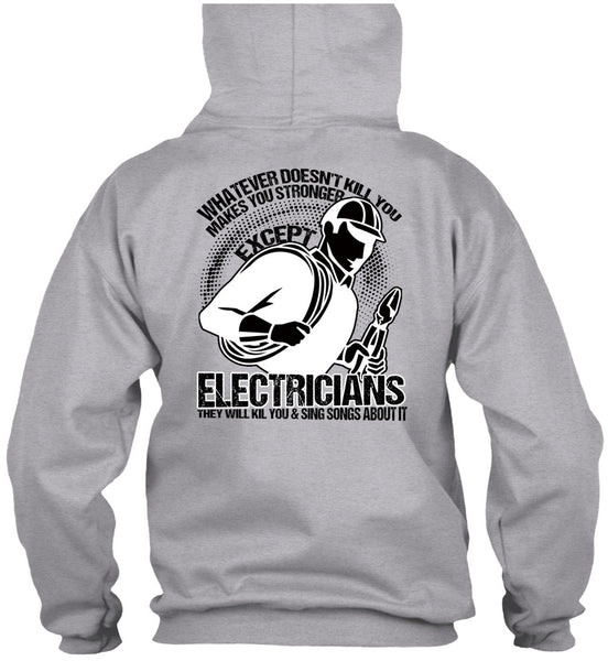 Stronger Except Electricians T Shirt, I Love Electrician T Shirt