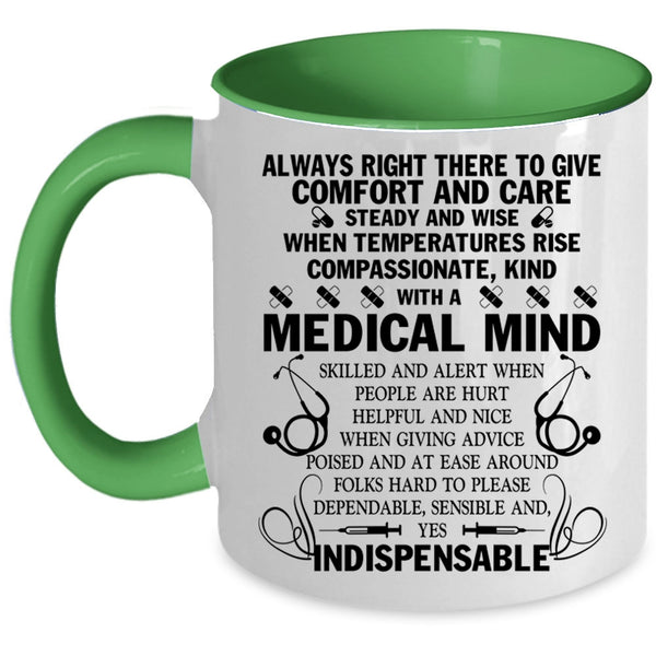 Cool Nurses Coffee Mug, Kind With A Medical Mind Skilled Accent Mug