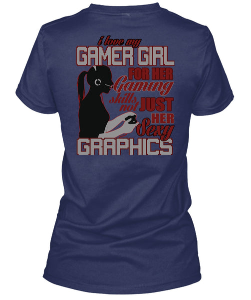 I Love My Gamer Girl T Shirt, I Love Gaming T Shirt