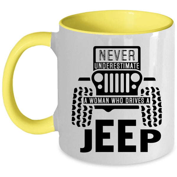 Cool Lady Coffee Mug, A Woman Drives A Jeep Accent Mug