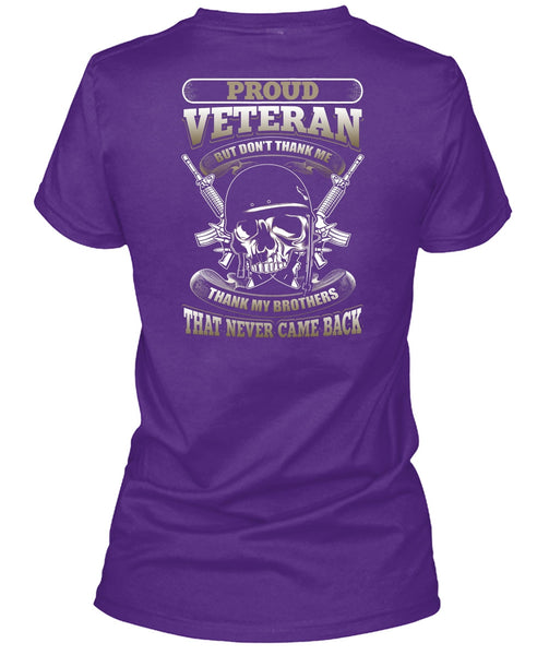 Proud Veteran T Shirt, Thank My Brothers T Shirt