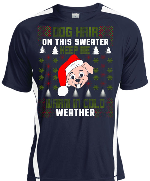 Dog Hair On This Sweater T Shirt, Warm In Cold Weather T Shirt, Cool Shirt